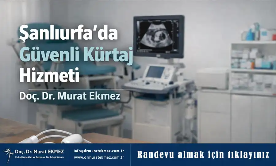 Şanlıurfa Kürtaj: Doç. Dr. Murat Ekmez